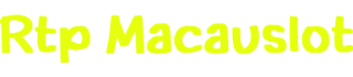 Rtp Macauslot